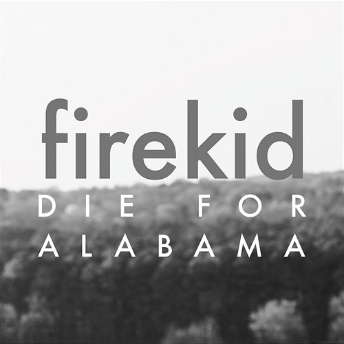 Die For Alabama firekid