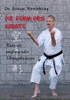 Die Form des Karate Westfehling Roman