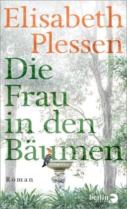 Die Frau in den Bäumen Berlin Verlag
