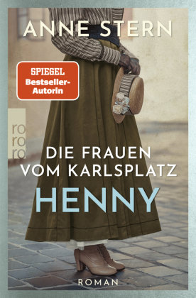 Die Frauen vom Karlsplatz: Henny Rowohlt Taschenbuch