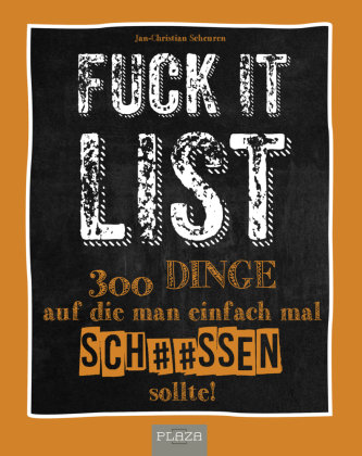 Die Fuck It List Heel Verlag