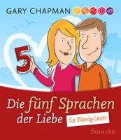 Die fünf Sprachen der Liebe für Wenig-Leser Chapman Gary