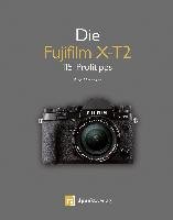Die Fujifilm X-T2 Pfirstinger Rico
