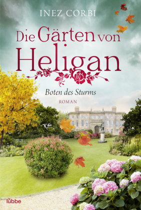 Die Gärten von Heligan - Boten des Sturms Bastei Lubbe Taschenbuch
