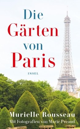 Die Gärten von Paris Insel Verlag
