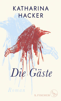 Die Gäste S. Fischer Verlag GmbH