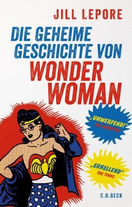 Die geheime Geschichte von Wonder Woman Beck