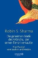 Die geheimen Briefe des Mönchs, der seinen Ferrari verkaufte Sharma Robin