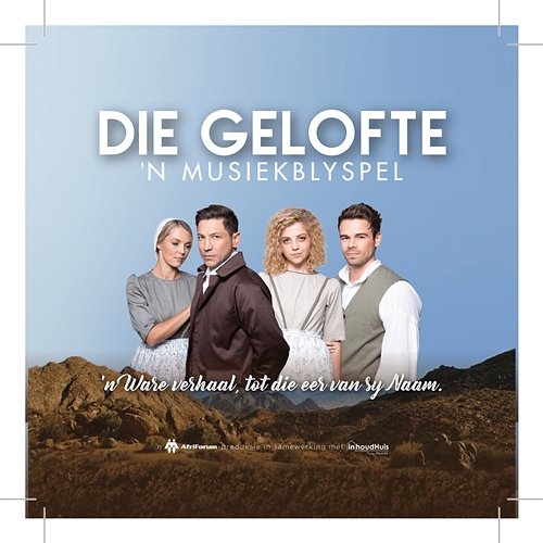 Die Gelofte - 'n Musiekblyspel Various Artists