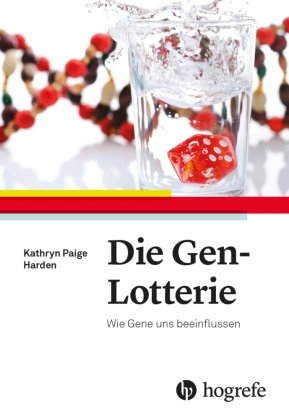 Die Gen-Lotterie Hogrefe (vorm. Verlag Hans Huber )