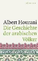 Die Geschichte der arabischen Völker Hourani Albert