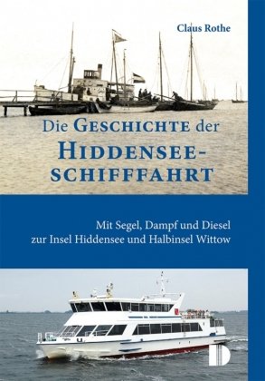Die Geschichte der Hiddenseeschifffahrt Demmler-Verlag
