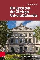 Die Geschichte des Göttinger Universitätsbundes Sellert Wolfgang