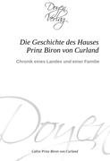 Die Geschichte des Hauses Prinz Biron von Curland Biron Curland Calixt Prinz, Prinz Biron Curland Calixt