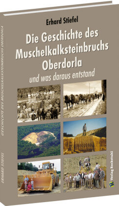 Die Geschichte des Muschelkalksteinbruchs Oberdorla Rockstuhl