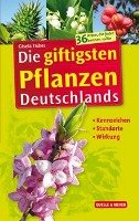 Die giftigsten Pflanzen Deutschlands Tubes Gisela