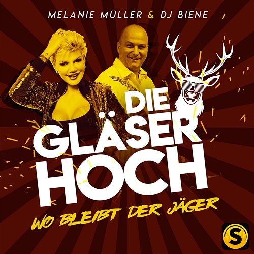 Die Gläser hoch (Wo bleibt der Jäger) Melanie Müller, DJ Biene