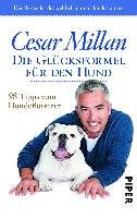 Die Glücksformel für den Hund Millan Cesar
