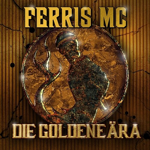 Die Goldene Ära Ferris MC