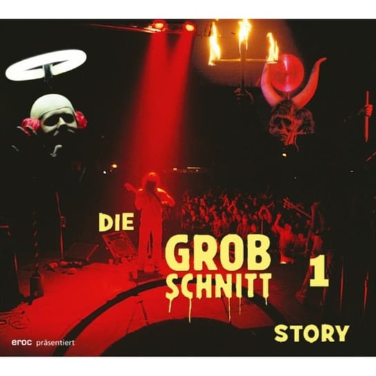 Die Grobschnitt Story Grobschnitt