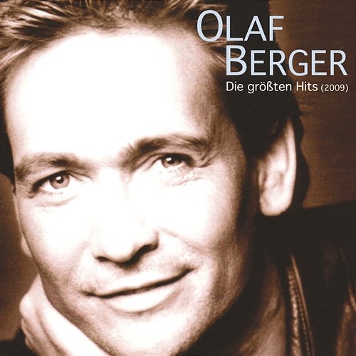 Die grössten Hits (2009) Olaf Berger