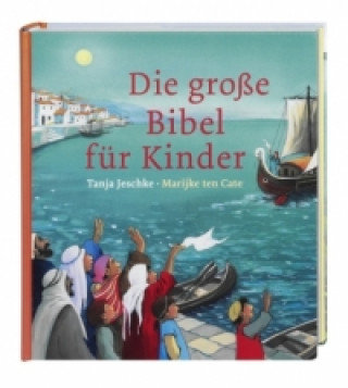 Die große Bibel für Kinder ten Cate Marijke