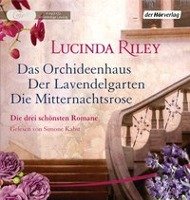 Die große Box: Das Orchideenhaus - Der Lavendelgarten - Die Mitternachtsrose Riley Lucinda