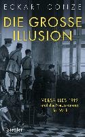 Die große Illusion Conze Eckart