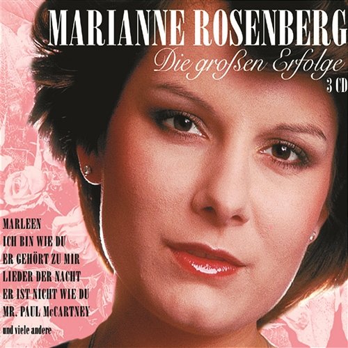 Die großen Erfolge Marianne Rosenberg