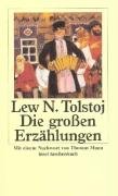 Die großen Erzählungen Tolstoi Leo N.