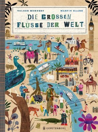 Die großen Flüsse der Welt Gerstenberg Verlag