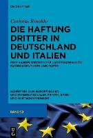 Die Haftung Dritter in Deutschland und Italien Rinaldo Carlotta