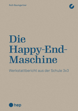 Die Happy-End-Maschine hep Verlag