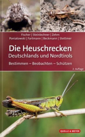 Die Heuschrecken Deutschlands und Nordtirols Opracowanie zbiorowe