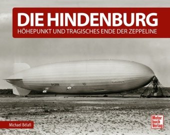 Die Hindenburg Motorbuch Verlag