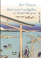 Die historischen Quellen der Shinto-Religion Florenz Karl