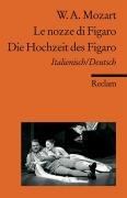 Die Hochzeit des Figaro / Le nozze di Figaro Mozart Wolfgang Amadeus