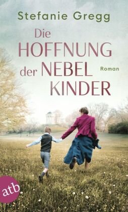 Die Hoffnung der Nebelkinder Aufbau Taschenbuch Verlag