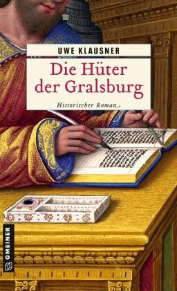 Die Hüter der Gralsburg Gmeiner-Verlag