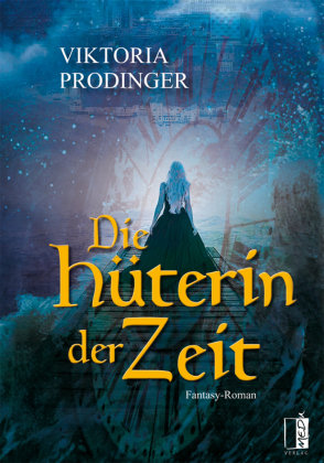 Die Hüterin der Zeit MEDU Verlag