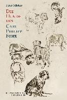 Die Hunde des Carl Philipp Fohr Marker Peter