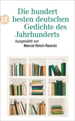 Die hundert besten deutschen Gedichte des Jahrhunderts Insel Verlag Gmbh, Insel Verlag