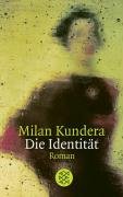 Die Identität Kundera Milan