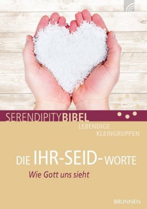 Die IHR-SEID-Worte Brunnen-Verlag, Gießen