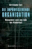 Die improvisierende Organisation Dell Christopher