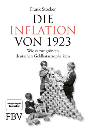 Die Inflation von 1923 FinanzBuch Verlag