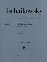 Die Jahreszeiten op. 37bis Tschaikowsky Peter Iljitsch
