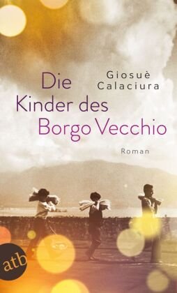 Die Kinder des Borgo Vecchio Aufbau Taschenbuch Verlag