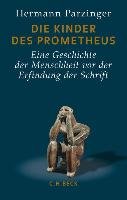 Die Kinder des Prometheus Parzinger Hermann