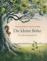 Die kleine Birke Hofmann Marianne, Michl Reinhard